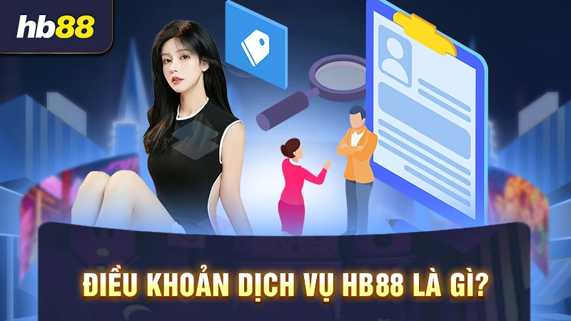 Điều khoản dịch vụ HB88