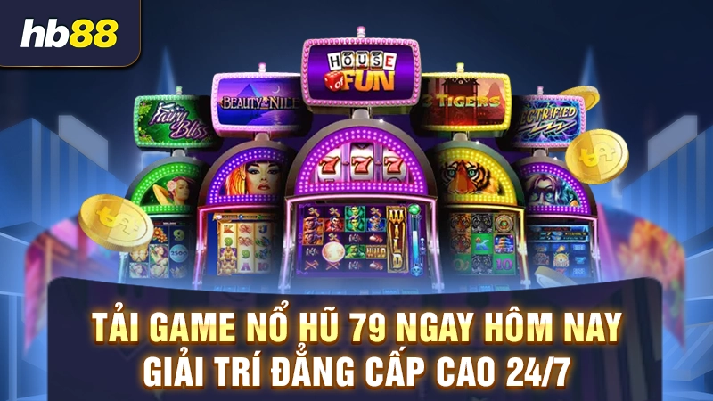tải game nổ hũ 79
